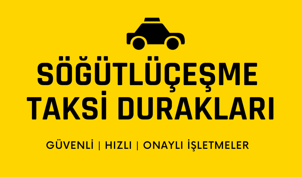 Söğütlüçeşme Taksi